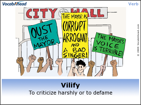 SAT Vocabulary word vilify